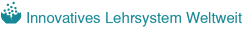 Innovatives Lehrsystem Weltweit