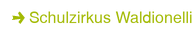 Schulzirkus Waldionelli