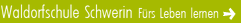 Waldorfschule Schwerin